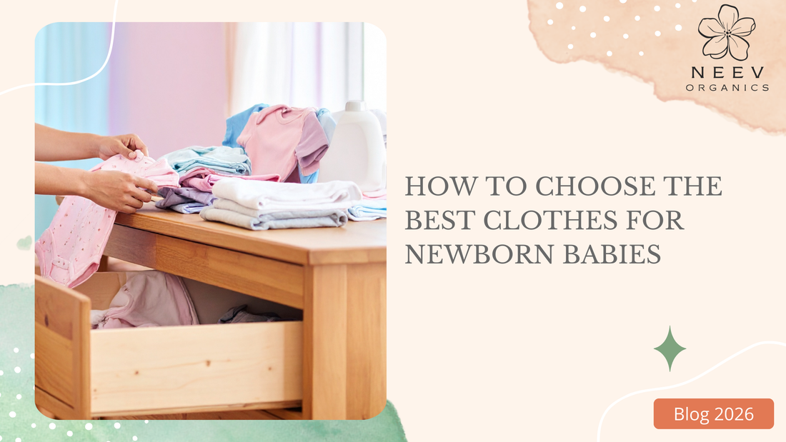How to Choose the Best Clothes for Newborn Babies